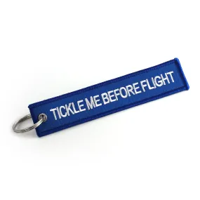 Tickle Me Before Flight-Keyring